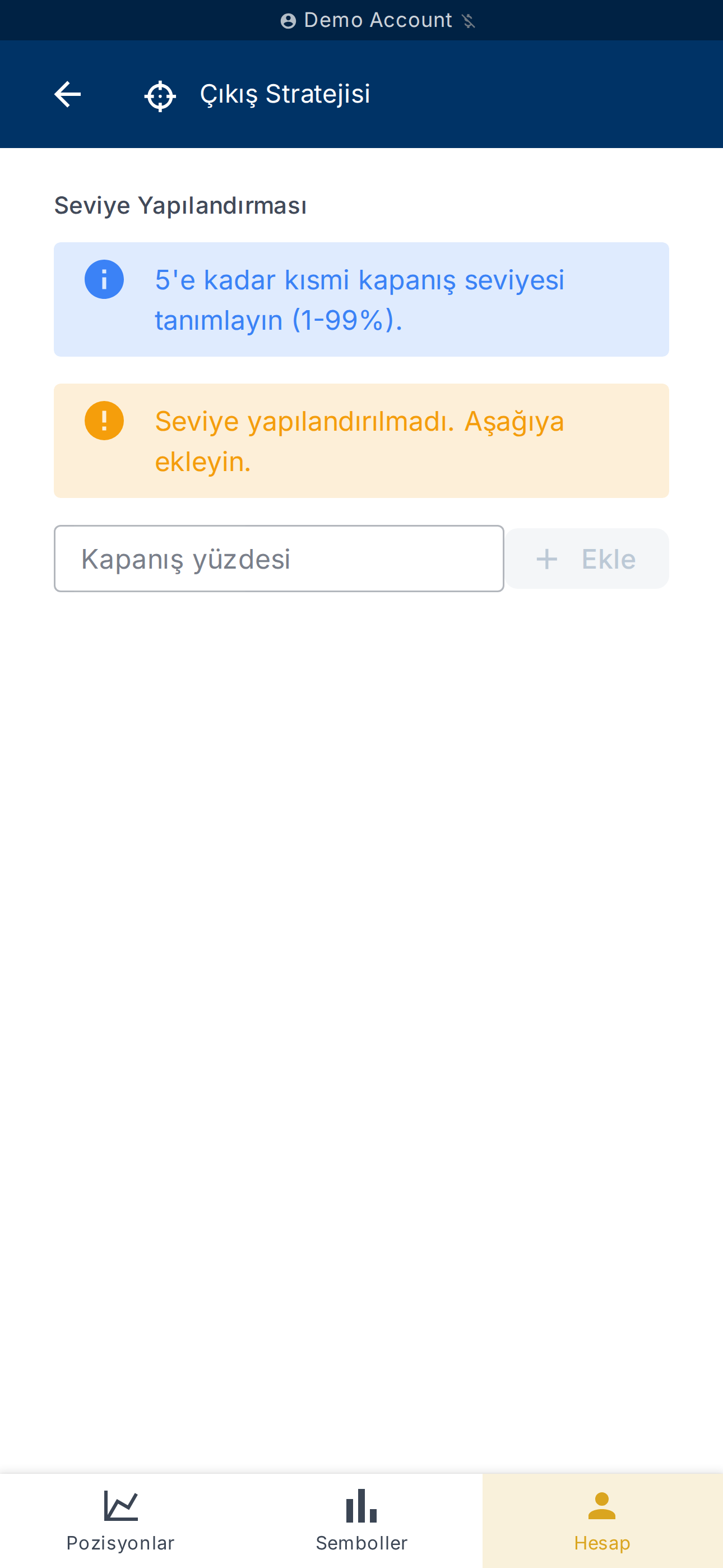 Kısmi kapatma seviyeleri yapılandırması